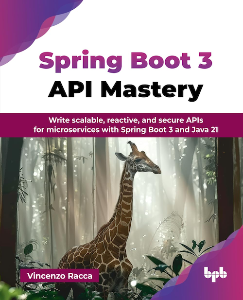 Spring Boot 3 API Mastery: Write scalable, reactive, and secure APIs for microservices with Spring Boot 3 and Java 21 (English Edition)